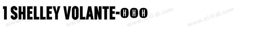 1 Shelley Volante字体转换
